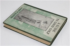 1927 'A Guide To Good Golf' 5th Printing Book by James 'Jim' M. Barnes