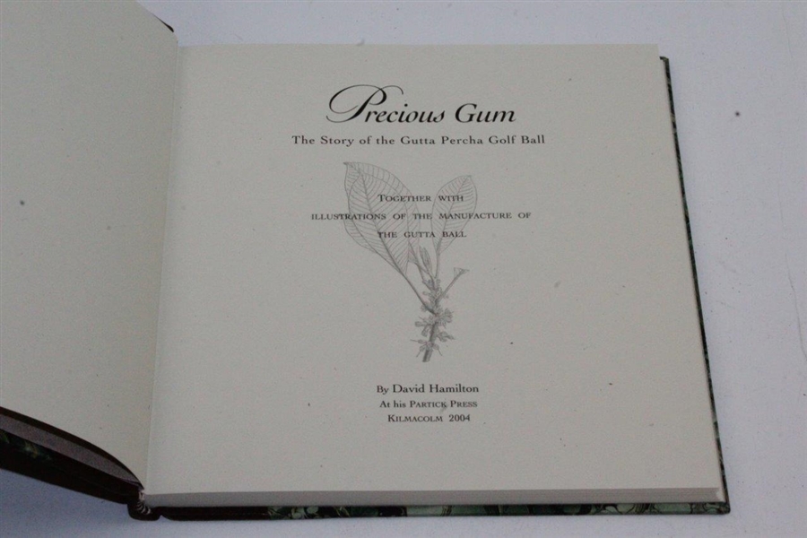 2004 Ltd Ed 'Precious Gum: The Story of the Gutta Ball 158/450 Signed by David Hamilton