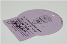 Jack Nicklaus Signed 1975 PGA Championship at Firestone Saturday Ticket #13138 JSA ALOA