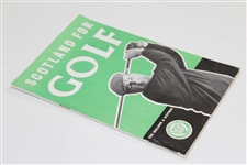 1962 'Scotland For Golf' A Scottish Tourist Board Course Guide by Frank Moran