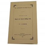 Ltd Ed Facsimile of Rare 1854 St. Andrews to the Play Dedicated to R&A by a Member Booklet