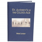 St Andrews in the Gilded Age Members Only Signed Ltd Ed Book by Peter Landau