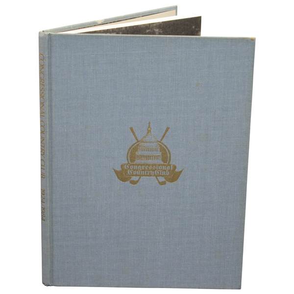 1924-1984 History of Congressional Country Club Book