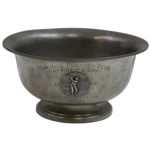 1940 President's Day at Oak Hill Country Club 2nd Division 2nd Net Pewter Bowl