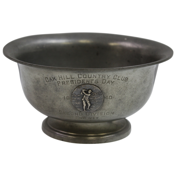 1940 Presidents Day at Oak Hill Country Club 2nd Division 2nd Net Pewter Bowl