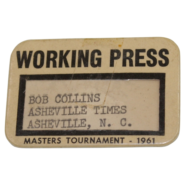 1961 Masters Tournament Working Press Badge - Issued to Bob Collins with Asheville Times