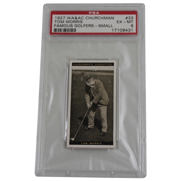 1927 WA & AC Churchman Tom Morris Famous Golfers Slabbed & Graded EX-MT 6