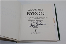 Byron Nelson Signed & Author Signed 'Quotable Byron' Book by Jon Bradley JSA ALOA