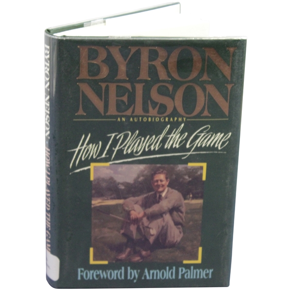 Byron Nelson Signed How I Played the Game Book JSA ALOA