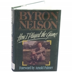 Byron Nelson Signed How I Played the Game Book JSA ALOA