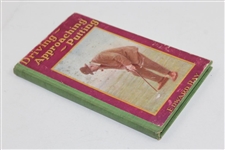 1923 'Driving, Approaching, Putting' Book by Edward Ray