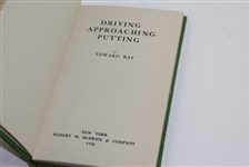 1923 'Driving, Approaching, Putting' Book by Edward Ray