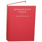 1985 Scotlands Gift: Golf by Charles Blair Macdonald - The Classics of Golf Edition 