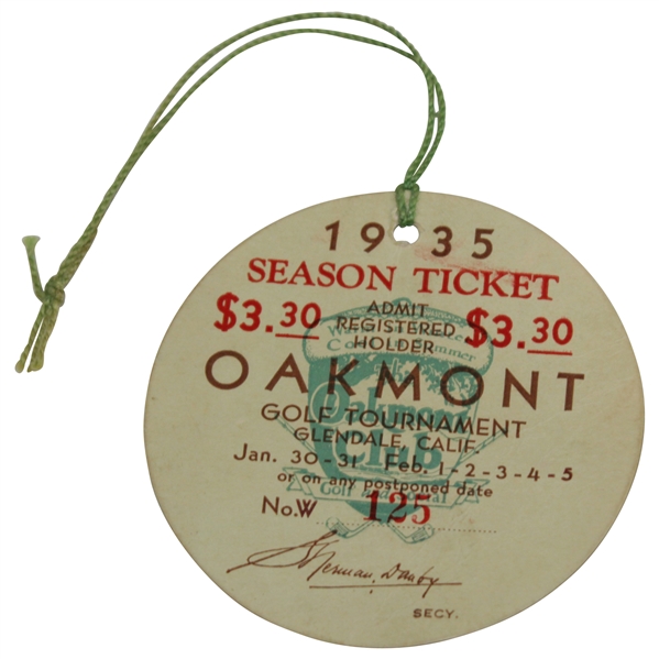 1935 Oakmont Golf Tournament at Glendale, Ca. Ticket #125 - Macdonald Smith Winner