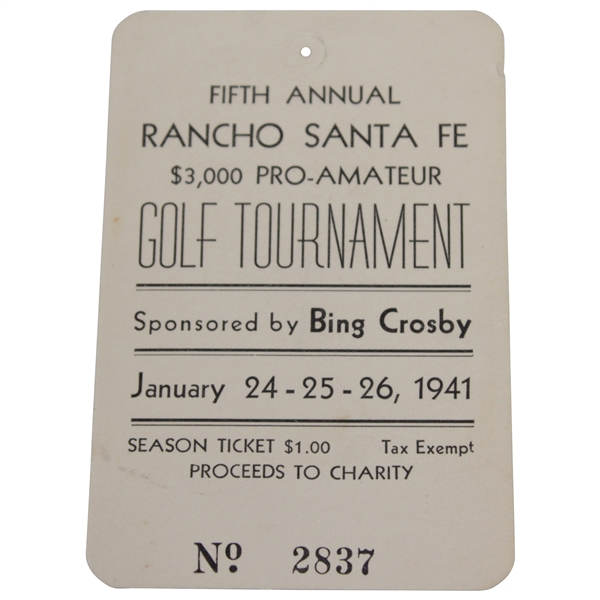 1941 Rancho Santa Fe $3k Pro-Am Golf Tournament Ticket No. 2837 - Snead 21st Career Win