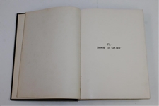1901 Ltd Ed 'The Book of Sport' Edited by William Patten & Published by J.F. Taylor