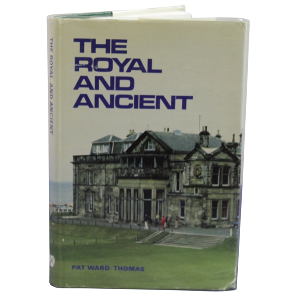 1980 The Royal and Ancient Book by Pat Ward-Thomas