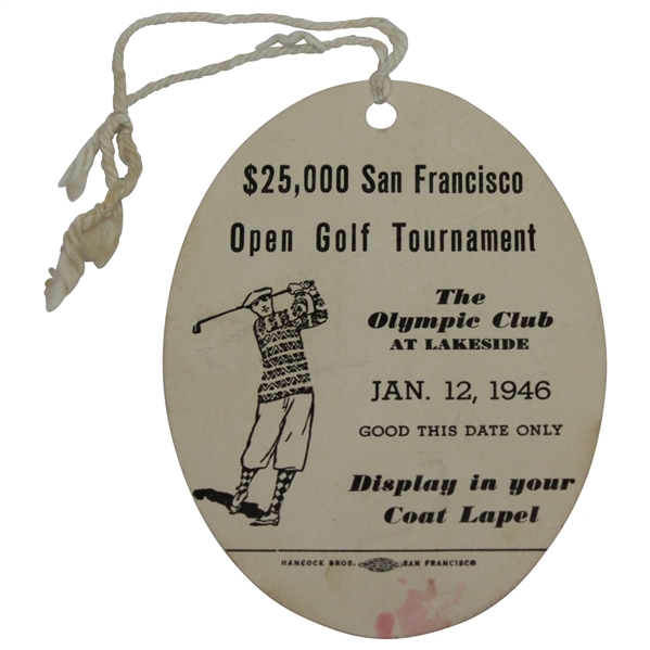 1946 San Francisco Open $25k Golf Tournament at The Olympic Club Ticket - Byron Nelson Winner 