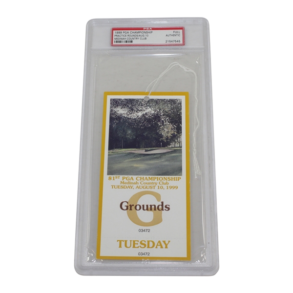 1999 PGA Championship at Medinah Tuesday Grounds Ticket #037472 - PSA #21547545 - Tiger Woods Win