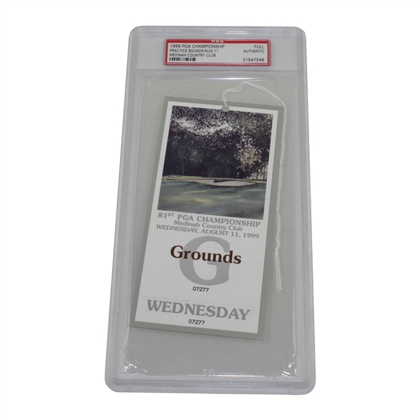 1999 PGA Championship at Medinah Wednesday Grounds Ticket #07277 - PSA #21547546 - Tiger Woods Win