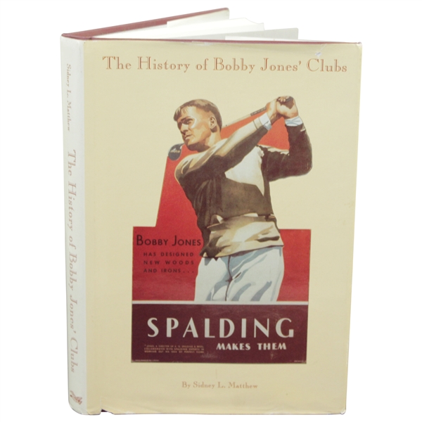 Signed Limited Edition 'The History Of Bobby Jones Clubs' by Sid Matthew