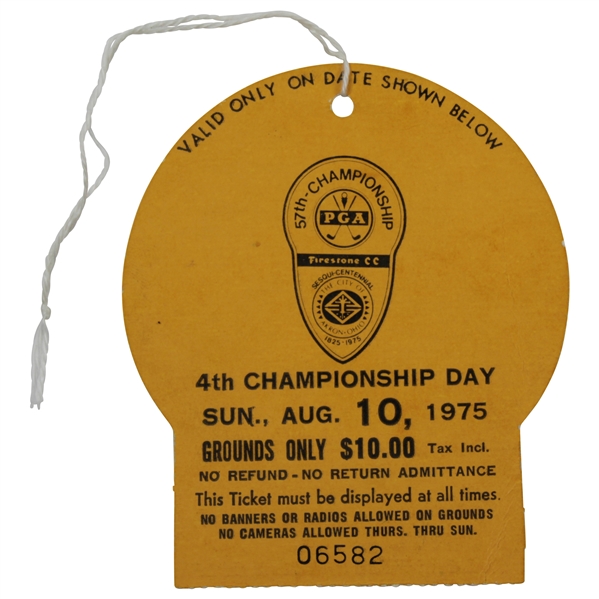 1975 PGA Championship at Firestone CC FINAL Rd Ticket #06582 - Jack Nicklaus Win