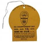 1975 PGA Championship at Firestone CC FINAL Rd Ticket #06582 - Jack Nicklaus Win