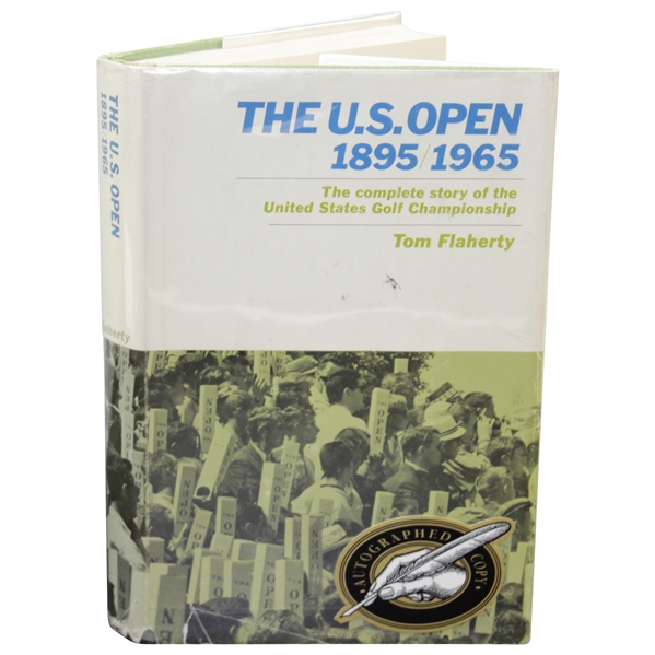 Jack Fleck Signed The US Open: 1895-1965 The Complete Story by Tom Flaherty JSA ALOA