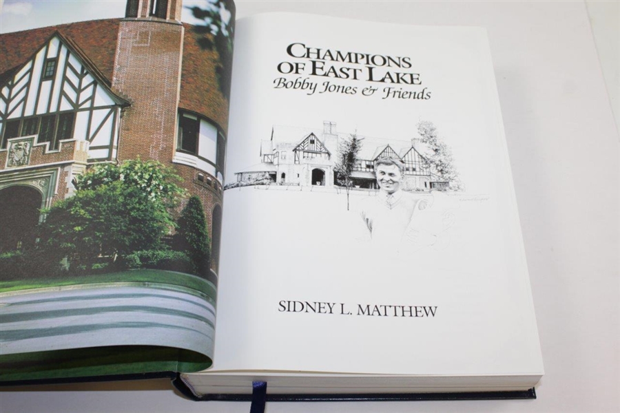 Ltd Ed 'Champions of East Lake: Bobby Jones & Friends' Book Signed by Author Sidney L. Matthew #546