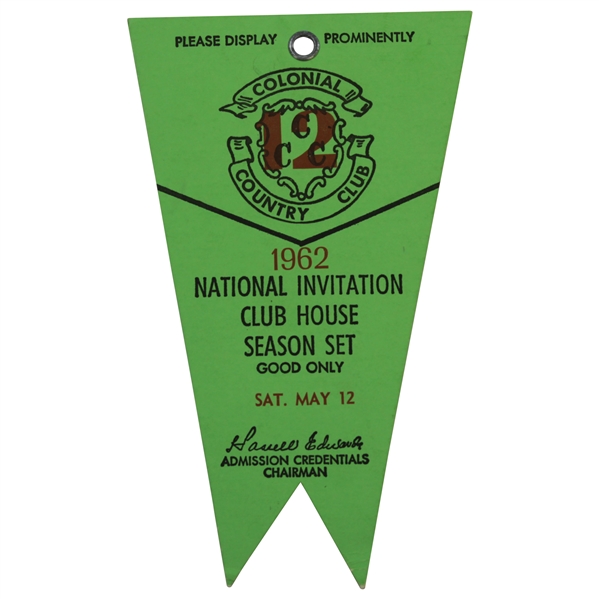 1962 Colonial National Inv. Tournament Clubhouse Saturday Ticket - Arnold Palmer Winner