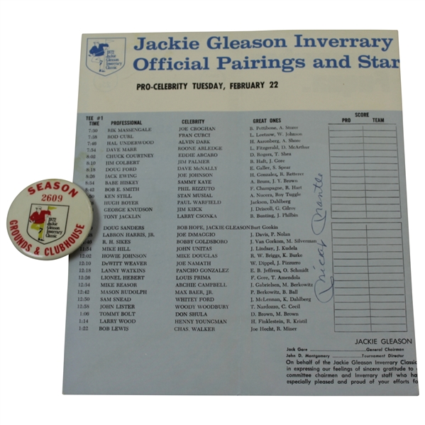 Mickey Mantle Signed 1972 Jackie Gleason Inverrary Pairings Sheet with Grounds/Clubhouse Badge JSA ALOA