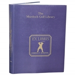 1991 Joseph F. Murdock Signed Ltd Ed The Murdoch Golf Library Book #492/950