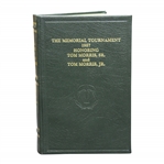 1987 The Memorial Tournament Ltd Ed Book Honoring & Dedicated to Tom Morris, Sr. & Tom Morris, Jr. #170/390