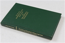 The Story of Muirfield Village Golf Club and The Memorial Tournament Book by Paul Hornung - 1985