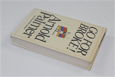 Arnold Palmer Signed & Inscribed Uncommon First UK Edtition 'Go for Broke' Book JSA ALOA