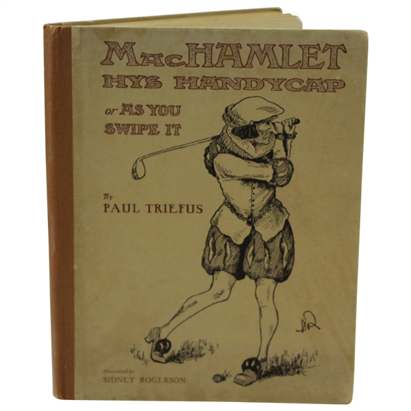 1922 The Most Excellent Historie of MacHamlet Hys Handycap 1st Edition Book By Paul Triefus
