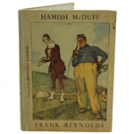 1937 Hamish McDuff 1st Edition Book by Frank Reynolds with Foreword by Bernard Darwin