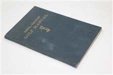 1927 'Diehl-Vardon Golf Manual' Hard Cover Book By R.W. Diehl & Tom Vardon with Bobby Jones Photos