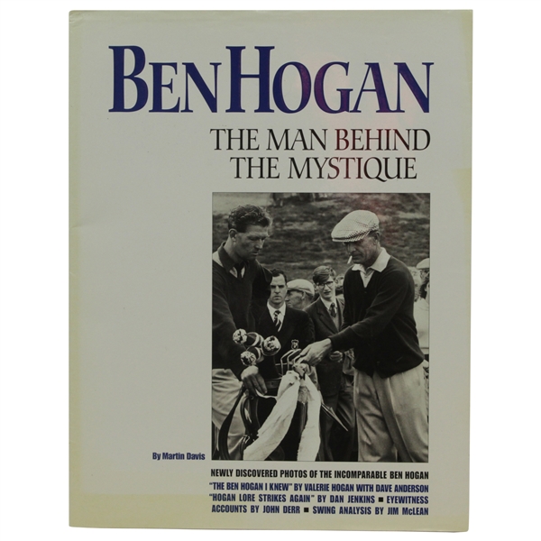 Ben Hogan "The Man Behind The Mystique" Book By Martin Davis