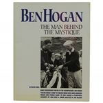 Ben Hogan "The Man Behind The Mystique" Book By Martin Davis