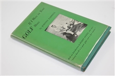 If I Were In Your Golf Shoes 1951 Signed Book By Johnny Farrell With Introduction By Bobby Jones JSA ALOA
