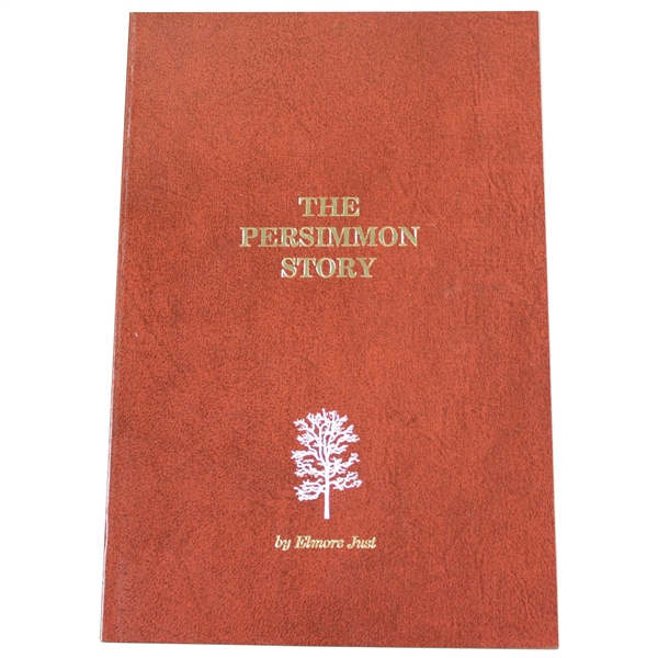 the Persimmon Story by Elmore Just 1984 great condition