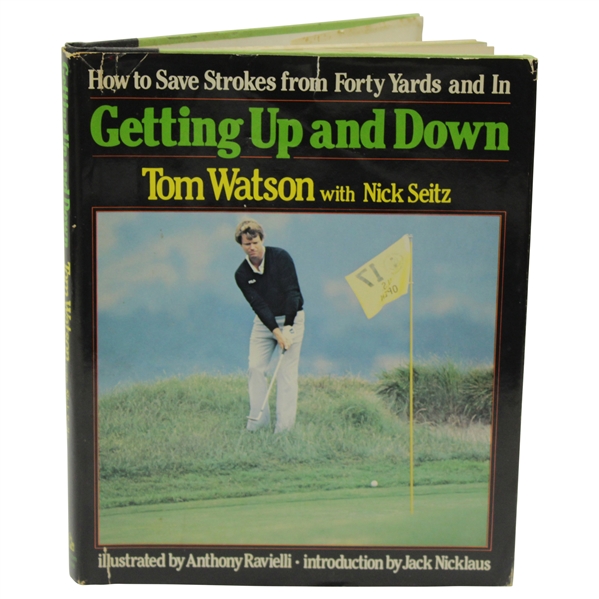 Tom Watson Signed 1983 Getting Up and Down Book by Tom with Nick Seitz JSA ALOA