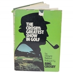 Bing Crosby Signed 1975 The Crosby" Greatest Show in Golf Book Barry Jaeckel Collection - JSA ALOA
