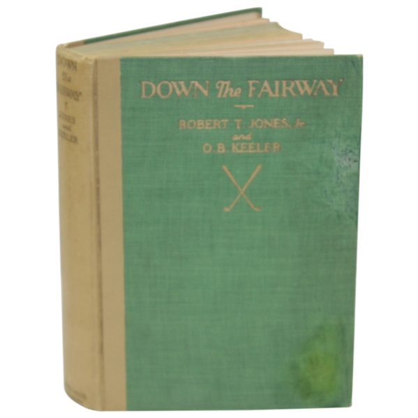 1927 Down The Fairway 1st Edition Book by Bobby Jones & O.B. Keeler