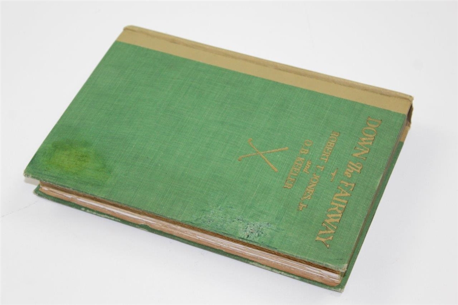 1927 'Down The Fairway' 1st Edition Book by Bobby Jones & O.B. Keeler