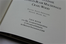 2008 The Memorial Tournament Ltd Ed Book Honoring & Dedicated to Jacklin, Guldahl, Macdonald, & Wood #56/250