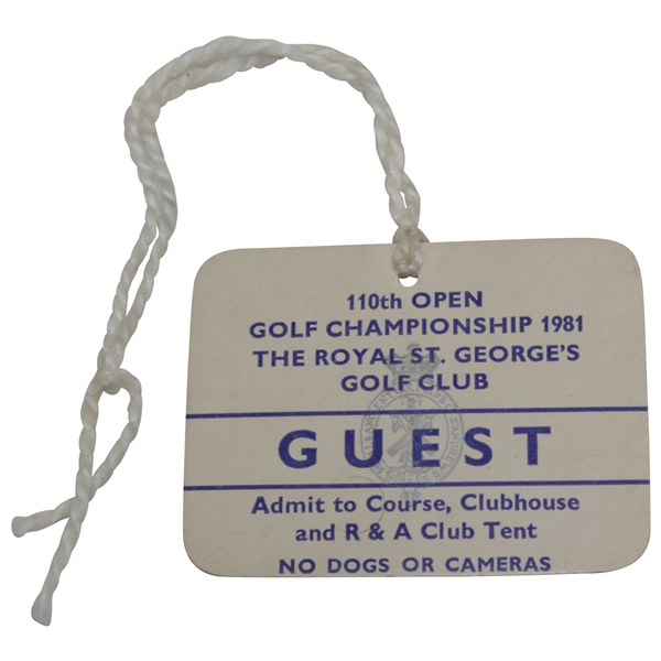 1981 OPEN Championship at Royal St. Georges GC Guest Badge - Hal Sutton Collection