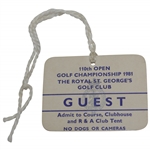 1981 OPEN Championship at Royal St. Georges GC Guest Badge - Hal Sutton Collection