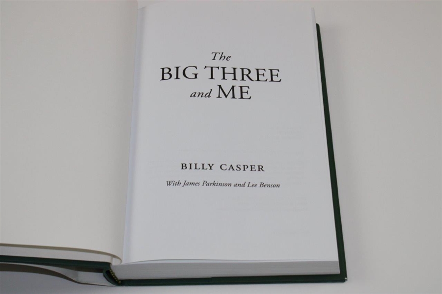 Billy Casper Signed 2012 'The Big Three and Me' Book JSA ALOA